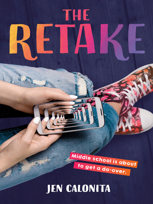 Title details for The Retake by Jen Calonita - Wait list